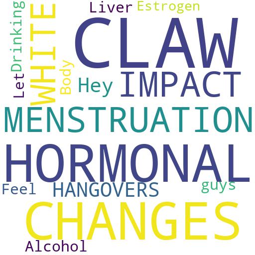 HOW DO HORMONAL CHANGES DURING MENSTRUATION IMPACT WHITE CLAW HANGOVERS?: Buy - Comprar - ecommerce - shop online
