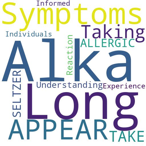 HOW LONG DOES IT TAKE FOR ALLERGIC SYMPTOMS TO APPEAR AFTER TAKING ALKA SELTZER?: Buy - Comprar - ecommerce - shop online