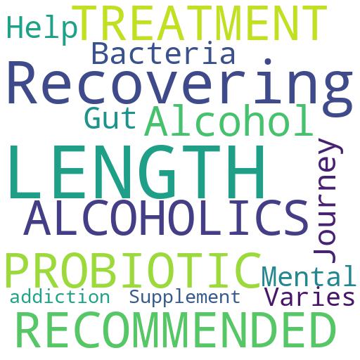 WHAT IS THE RECOMMENDED LENGTH OF PROBIOTIC TREATMENT FOR RECOVERING ALCOHOLICS?: Buy - Comprar - ecommerce - shop online