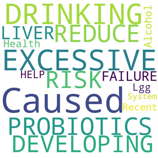CAN PROBIOTICS HELP REDUCE THE RISK OF DEVELOPING LIVER FAILURE CAUSED BY EXCESSIVE DRINKING?: Advises - Buy - Comprar - ecommerce - shop online