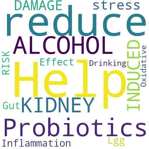 CAN PROBIOTICS HELP TO REDUCE THE RISK OF ALCOHOL-INDUCED KIDNEY DAMAGE?: Advises - Buy - Comprar - ecommerce - shop online