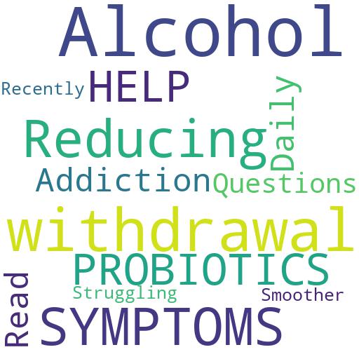 CAN PROBIOTICS HELP WITH REDUCING ALCOHOL WITHDRAWAL SYMPTOMS?: Advises - Buy - Comprar - ecommerce - shop online