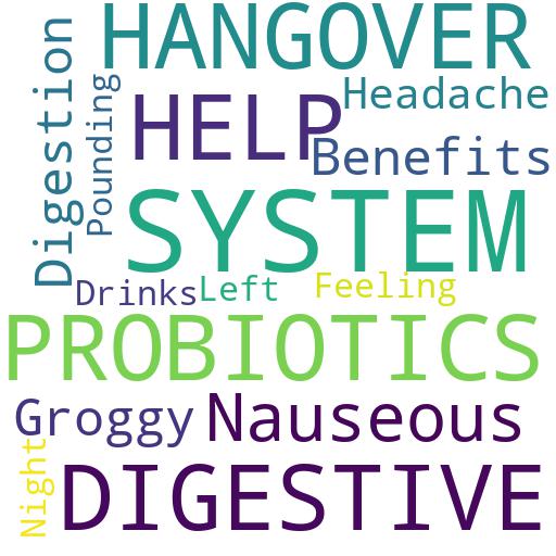 CAN PROBIOTICS HELP WITH THE DIGESTIVE SYSTEM DURING A HANGOVER?: Advises - Buy - Comprar - ecommerce - shop online