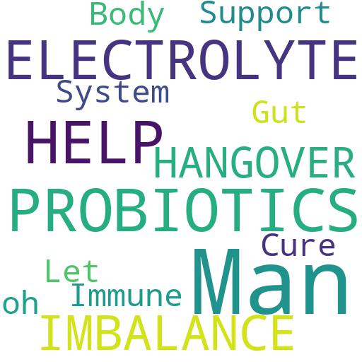 CAN PROBIOTICS HELP WITH THE ELECTROLYTE IMBALANCE DURING A HANGOVER?: Advises - Buy - Comprar - ecommerce - shop online