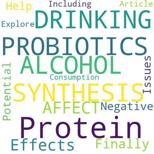 HOW DO PROBIOTICS AFFECT PROTEIN SYNTHESIS AFTER DRINKING ALCOHOL?: Advises - Buy - Comprar - ecommerce - shop online