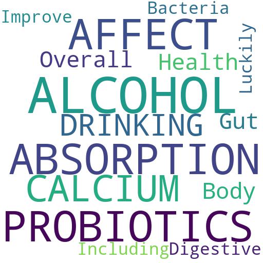HOW DO PROBIOTICS AFFECT THE ABSORPTION OF CALCIUM AFTER DRINKING ALCOHOL?: Advises - Buy - Comprar - ecommerce - shop online