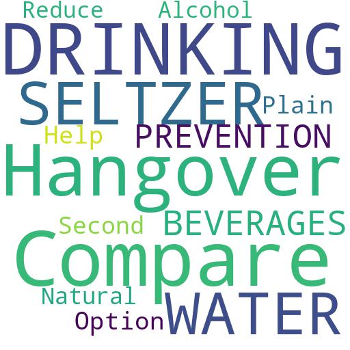 SELTZER COMPARE TO DRINKING WATER OR OTHER BEVERAGES FOR HANGOVER PREVENTION?: Advises - Buy - Comprar - ecommerce - shop online