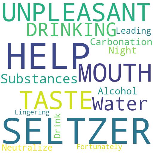 SELTZER HELP WITH THE UNPLEASANT TASTE IN MY MOUTH AFTER DRINKING?: Advises - Buy - Comprar - ecommerce - shop online