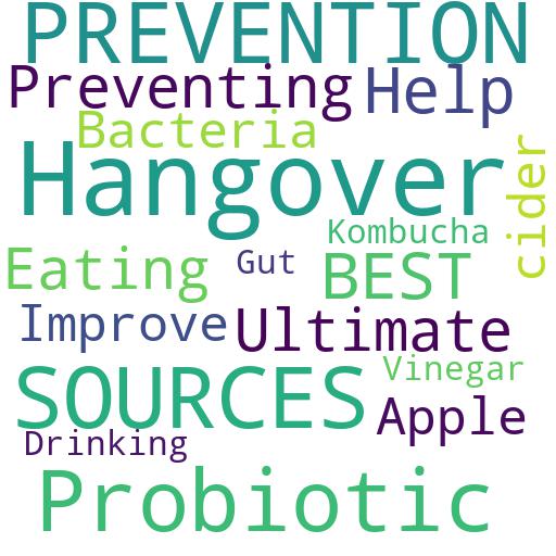 WHAT ARE THE BEST SOURCES OF PROBIOTICS FOR HANGOVER PREVENTION?: Advises - Buy - Comprar - ecommerce - shop online
