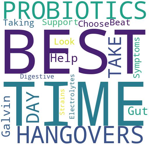 WHAT IS THE BEST TIME OF DAY TO TAKE PROBIOTICS FOR HANGOVERS?: Advises - Buy - Comprar - ecommerce - shop online